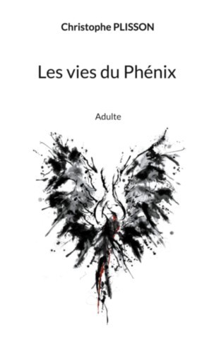 Les vies du phénis - adulte